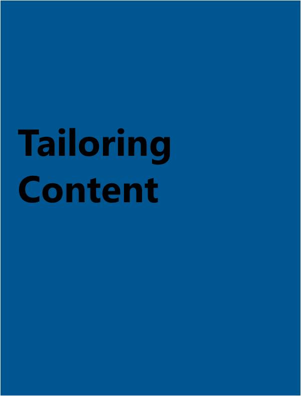 Tailoring Content